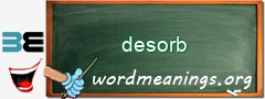 WordMeaning blackboard for desorb